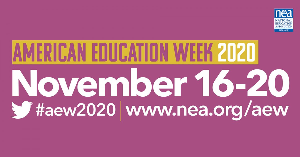 American Education Week: November 16–20, 2020 | NEA