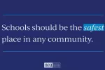 Schools hould be the safest place in any community