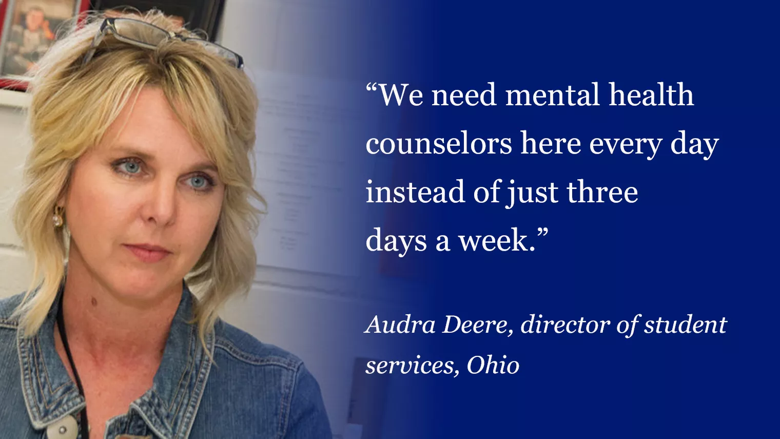 Audra Deere on the need for mental health services