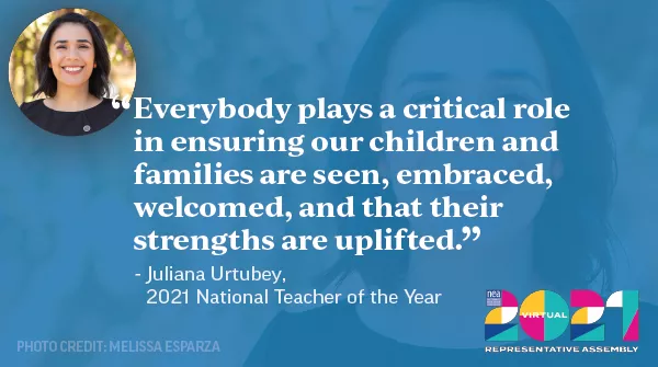 Quote from Juliana Urtubey, 2021 National Teacher of the Year