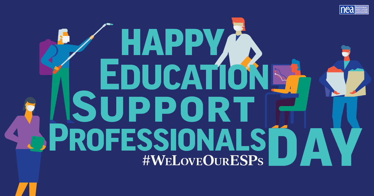 Graphic that says "Happy Education Support Professionals Day" and "#WeLoveOurESPs"