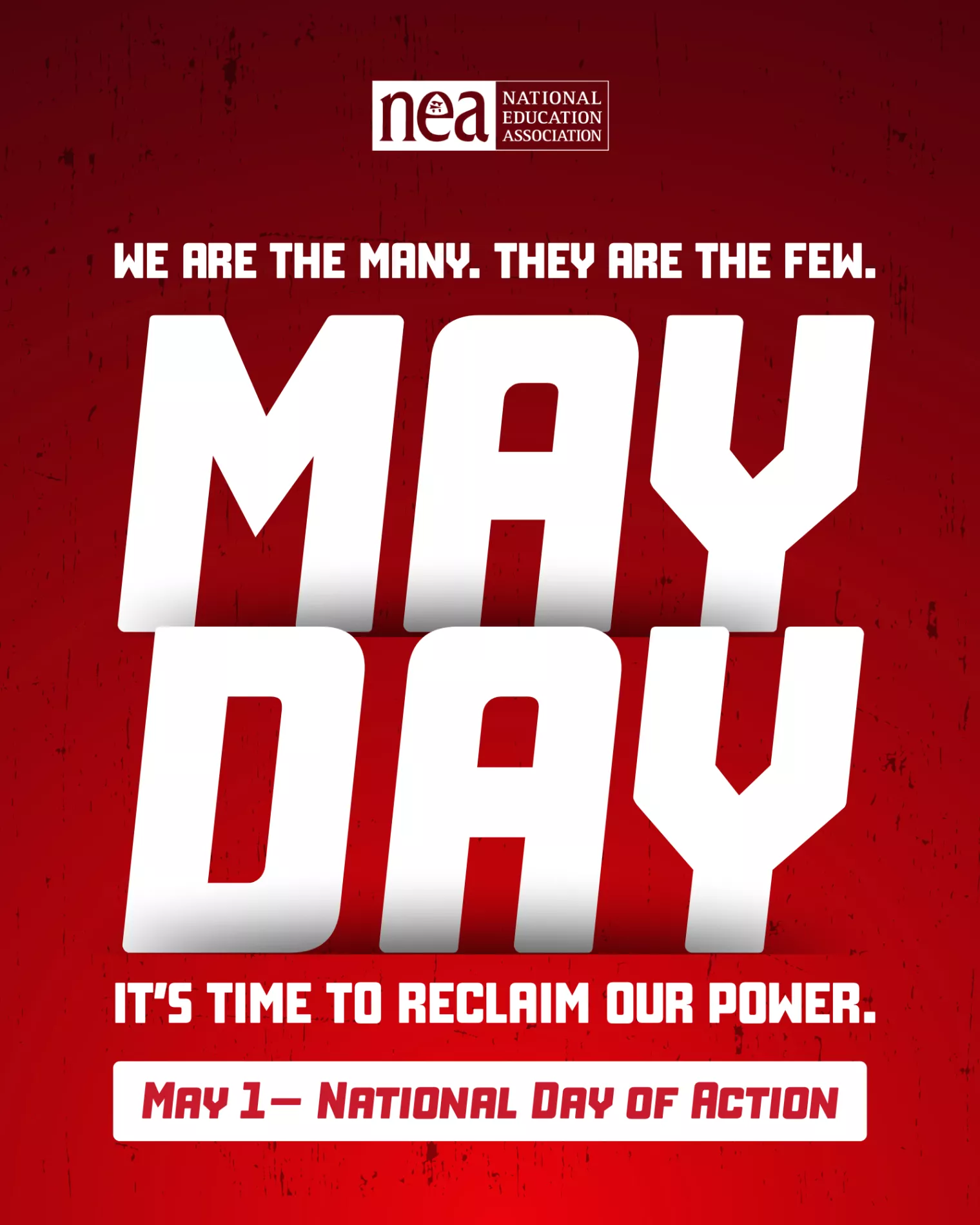 Graphic text stating: "We are the many. They are the few. May Day: It's time to reclaim our power. May 1 - national day of action."
