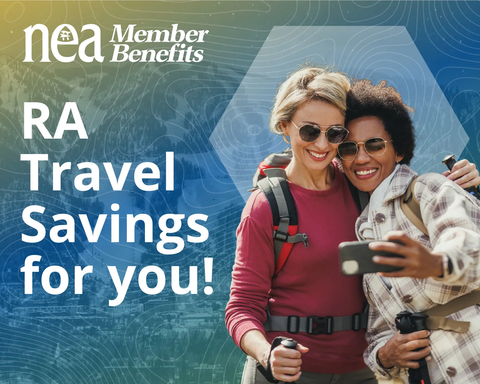 Two women hiking with text "RA Travel Savings for you!"