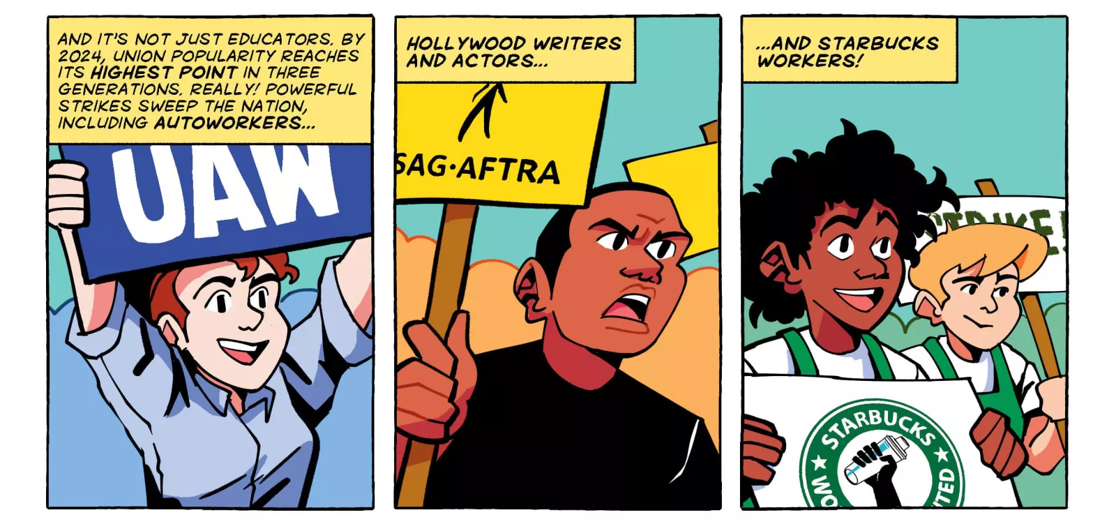 Comic panels show how the labor movement is growing and winning benefits for workers, from autoworkers to writers to Starbucks workers.