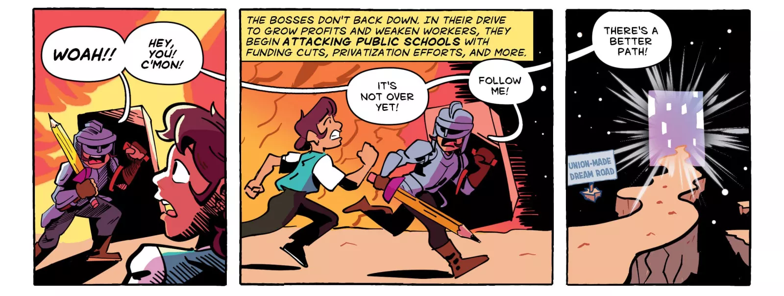 Comic panels showing an educator and a knight running from a fire breathing monster towards a shining door at the end of a "union made road."  