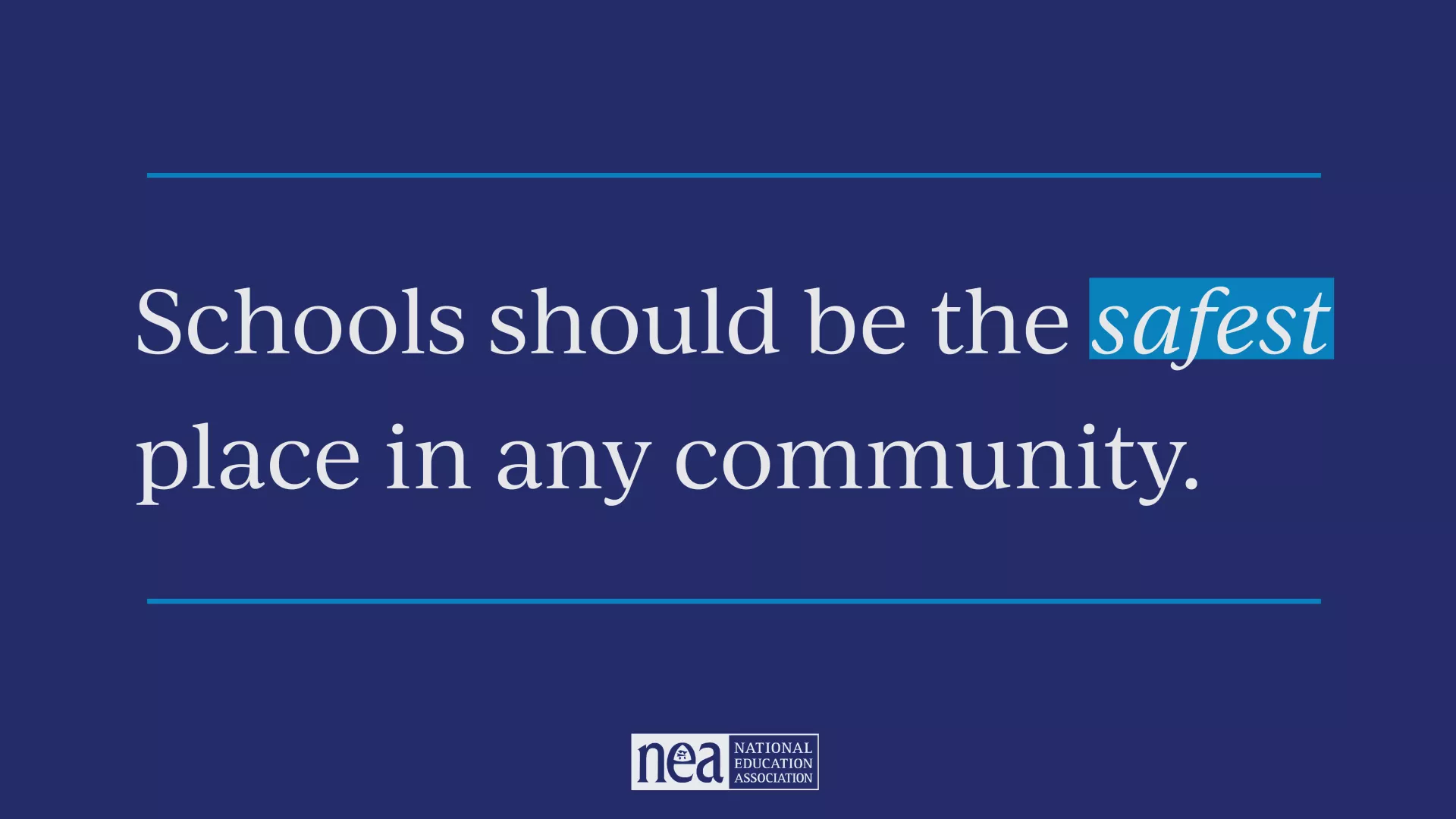 Schools hould be the safest place in any community