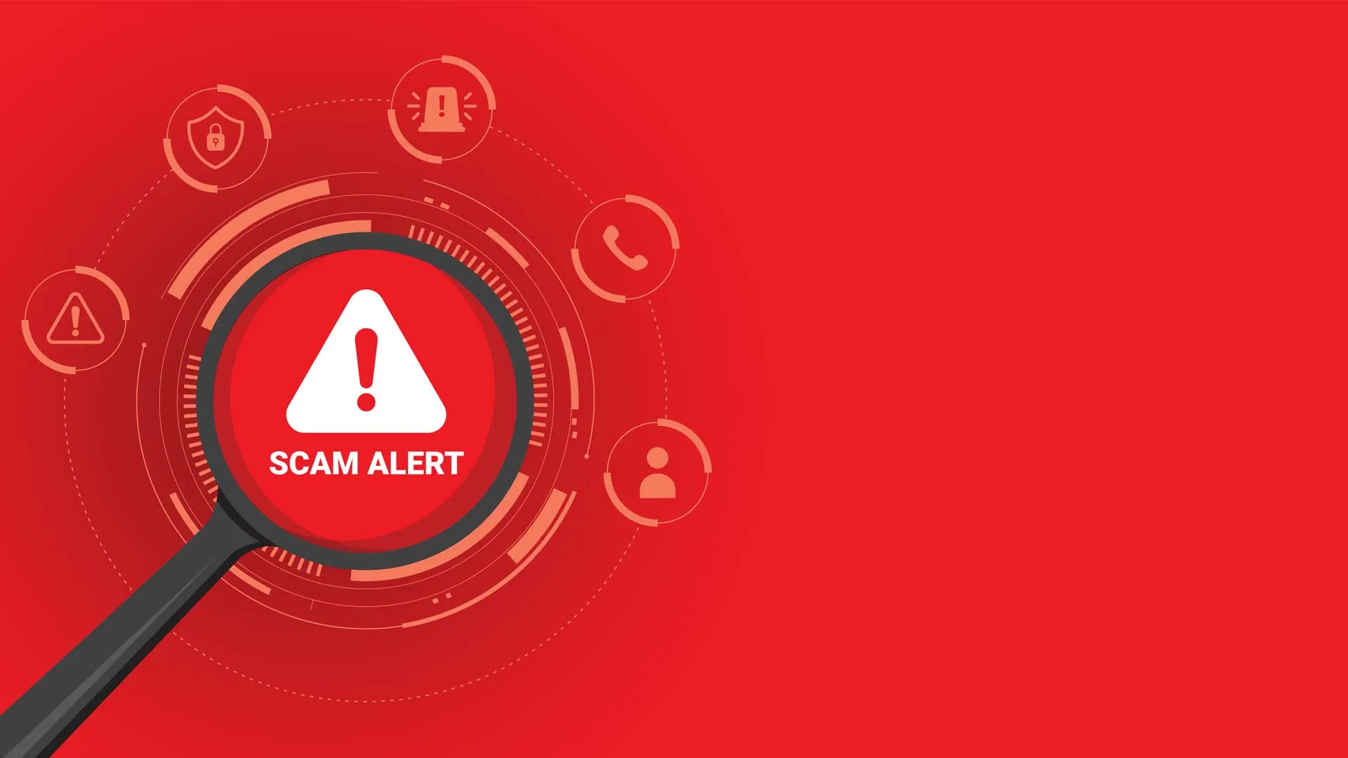 Red Scam Alert with icons depicting caution, computer viruses, computer messages, phone calls, and person to person.