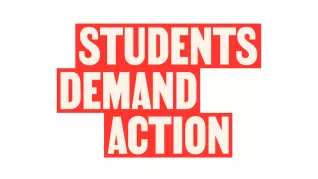Students Demand Action