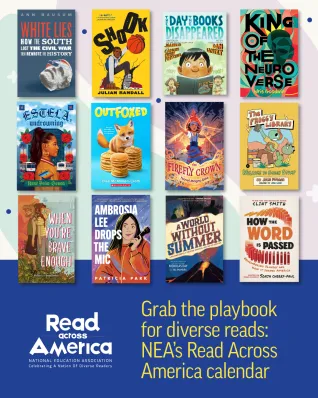 Collage of book titles from Read Across America calendar with text that says Grab the playbook for diverse reads: NEA's Read Across America calendar