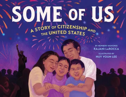 Some of Us: A Story of Citizenship and the United States
