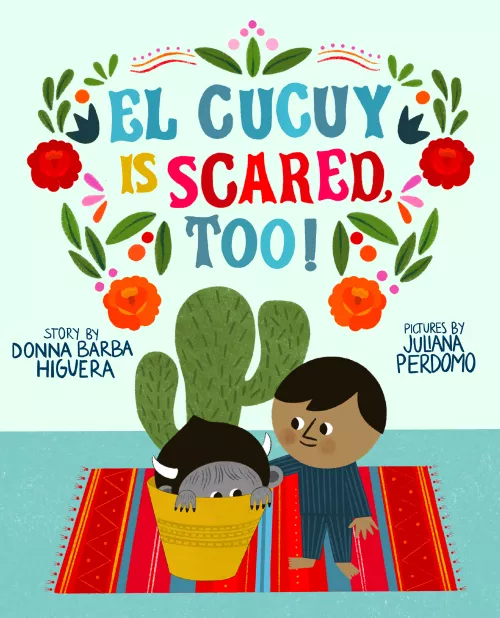 El Cucuy Is Scared Too book cover