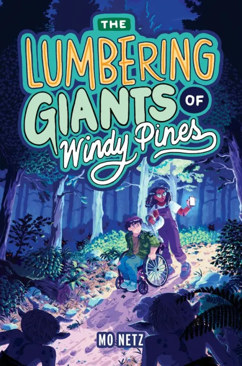 cover of The Lumbering Giants of Windy Pines showing two kids in a dark forest. One is standing the other is in a wheelchair