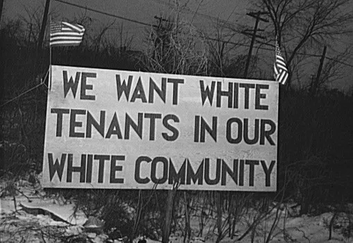 Sign reading "We want white tenants in our white community"
