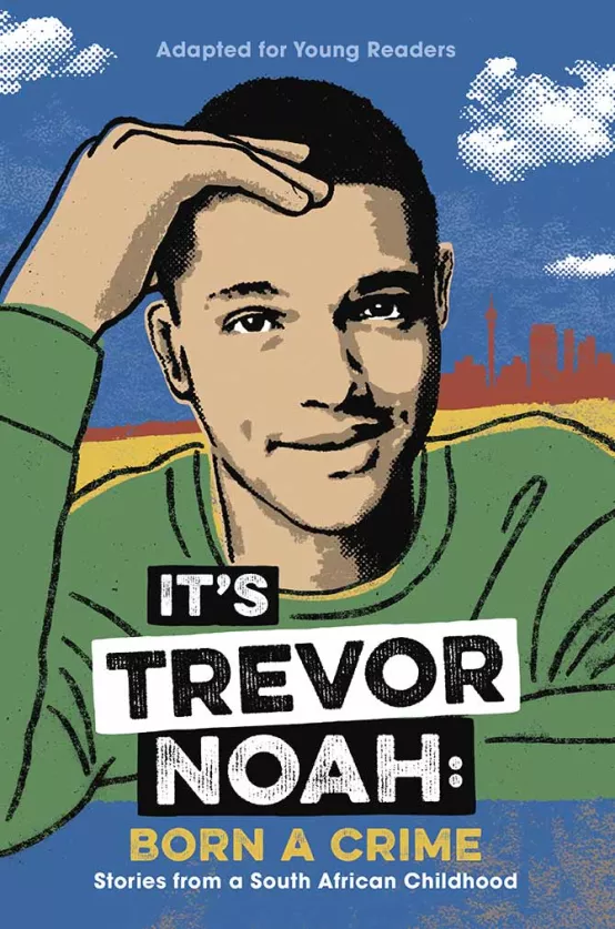 It's Trevor Noah: Born a Crime book cover