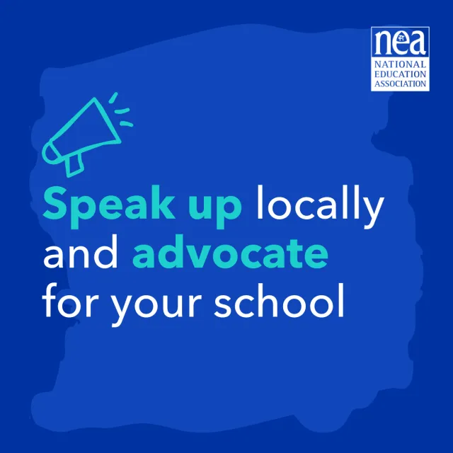 Speak up locally for your school