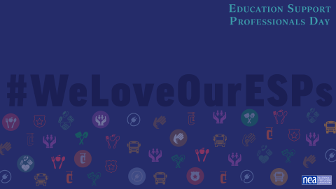 Graphic that says "Education Support Professionals Day" and "#WeLoveOurESPs"