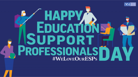 Graphic that says "Happy Education Support Professionals Day" and "#WeLoveOurESPs"