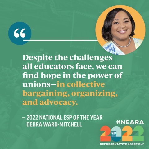 graphic of this quote: Despite the challenges all educators face, we can find hope in the power of unions-in collective bargaining, organizing, and advocacy