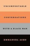 Uncomfortable Conversations with a Black Man, cover, striped