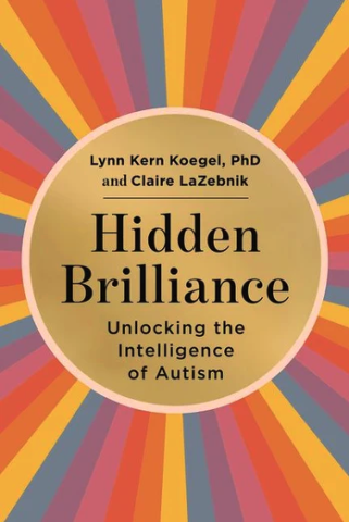 front cover of the book hidden brilliance: unlocking the intelligence of autism