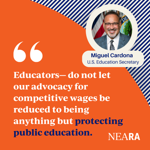 "Educators, do not let our advocacy for competitive wages be reduced to being anything but protecting public education."