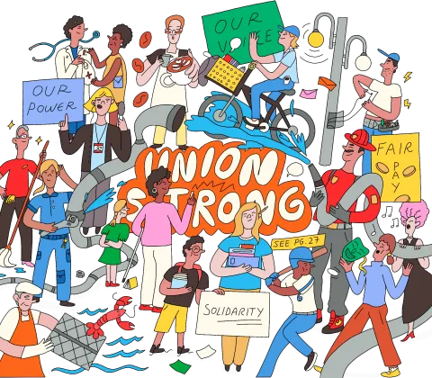 Illustration of many diverse workers surrounding the word "union strong."
